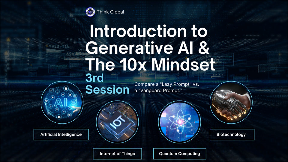 Digital Vanguard Session 3: Introduction to Generative AI and The 10x Mindset course slide featuring AI, IoT, Quantum Computing, and Biotechnology icons for Man O' War Nigeria training.