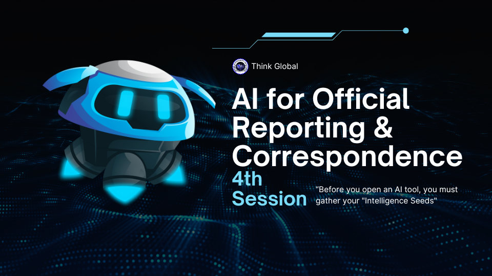 An educational infographic for Digital Vanguard Session 4 titled 'AI for Official Reporting & Correspondence' featuring a compass for the 5 W's, a restricted SITREP report template, and professional tools like Canva, Google Docs, and Dictation.io.