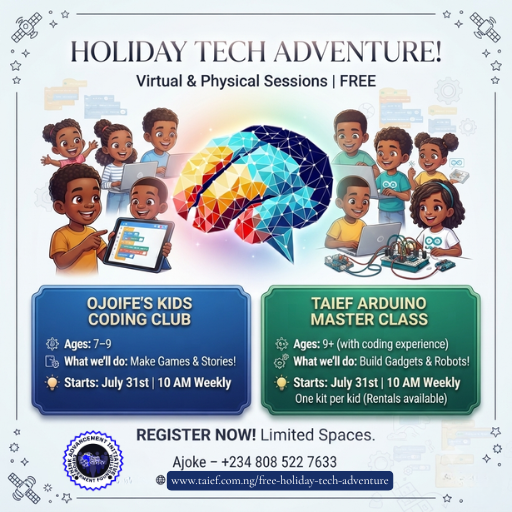 Event flier for TAIEF Holiday Tech Adventure featuring virtual and physical coding classes for children, including Ojoife's Kids Coding Club (Ages 7-9) and Arduino Master Class (Ages 9+), starting July 31 at 10 AM.